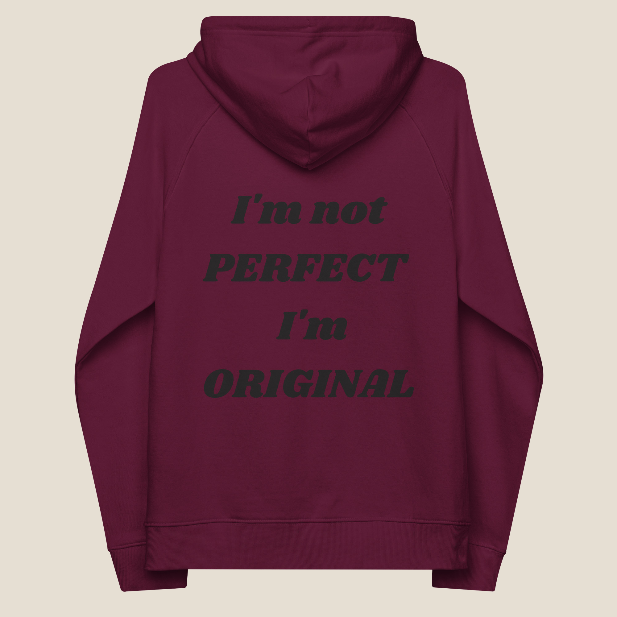 WINE HOODIE I'M NOT PERFECT